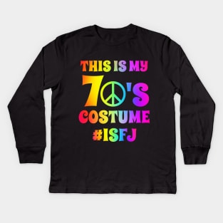 Groovy ISFJ This Is My 70s Costume Halloween Party Retro Vintage Kids Long Sleeve T-Shirt